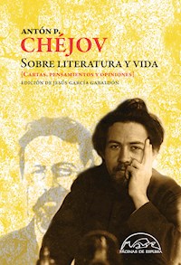 Sobre literatura y vida - Antón P. Chéjov - ebook