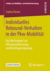 Individuelles Rebound-Verhalten in der Pkw-Mobilität - Sophia Becker - ebook