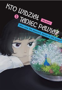Kto widział Taniec pawia. Tom 2 - Rito Asami - książka