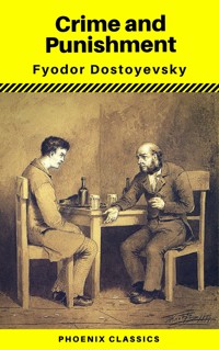 Crime and Punishment (With Preface) (Phoenix Classics) - Fyodor Mikhailovich Dostoyevsky - ebook