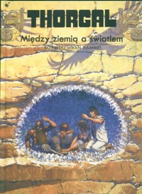 Thorgal Między ziemią a światłem Tom 13 - Rosiński Grzegorz, Hamme Jean - książka