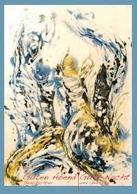 Guten Abend Gute Nacht - null wolfchen - ebook