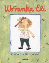 Ubranka Eli - Catarina Kruusval - książka