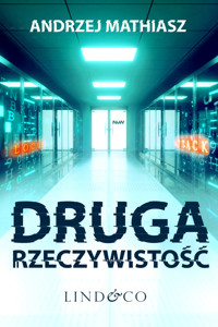 Druga rzeczywistość - Andrzej Mathiasz - ebook + audiobook + książka