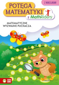 Potęga matematyki z MathRiders. Matematyczne wyzwanie Puchacza - Katarzyna Głowacka-Bartoń, Katarzyna Jackiewicz - książka