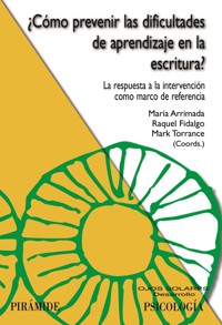 ¿Cómo prevenir las dificultades de aprendizaje en la escritura? - María Arrimada - ebook