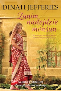 Zanim nadejdzie monsun - Dinah Jefferies - książka