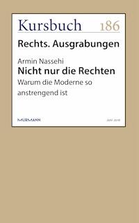Nicht nur die Rechten - Armin Nassehi - ebook