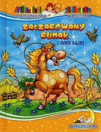 Zaczarowany rumak i inne bajki -  - książka
