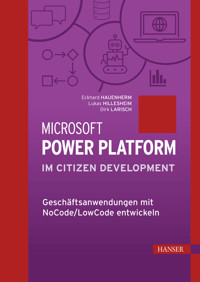 Microsoft Power Platform im Citizen Development - Eckhard Hauenherm - ebook