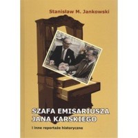 Szafa emisariusz Jana Karskiego - Stanisław M. Jankowski - książka