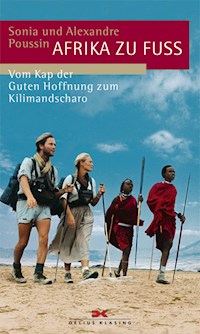 Afrika zu Fuß - Sonia Poussin - ebook
