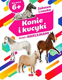 Konie i kucyki Zeszyt z naklejkami -  - książka
