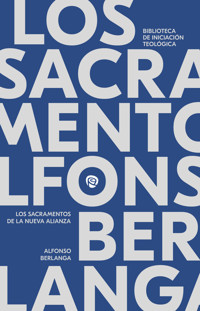 Los sacramentos en la Nueva Alianza - Berlanga Alfonso - ebook