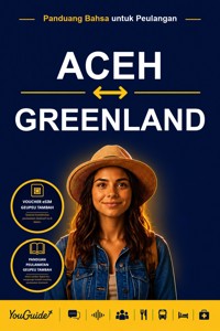 The Language Guide for Travelers - Acehnese to Greenlandic - YouGuide - ebook