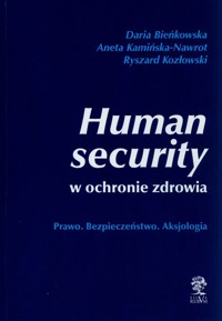 Human security w ochronie zdrowia - Ryszard Kozłowski - książka