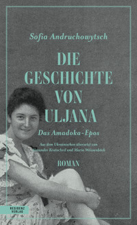 Die Geschichte von Uljana - Sofia Andruchowytsch - ebook