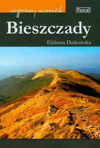 Bieszczady Wyprawy marzeń - Dzikowska Elżbieta - książka