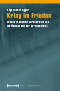 Krieg im Frieden - Anja Sieber Egger - ebook
