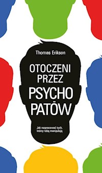 Otoczeni przez psychopatów - Thomas Erikson - książka