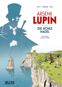 Arsène Lupin: Die hohle Nadel (Graphic Novel) - Maurice Leblanc - ebook