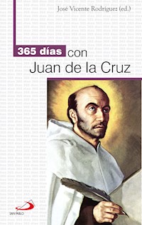 365 días con Juan de la Cruz - José Vicente Rodríguez - ebook