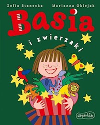 Basia i zwierzaki - Zofia Stanecka - ebook + audiobook + książka