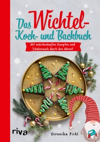 Das Wichtel-Koch- und Backbuch - Veronika Pichl - ebook
