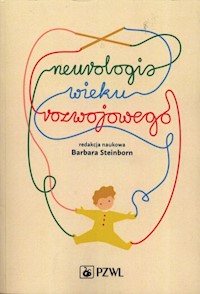 Neurologia wieku rozwojowego -  - książka