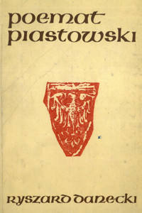 Poemat piastowski - Danecki Ryszard - ebook