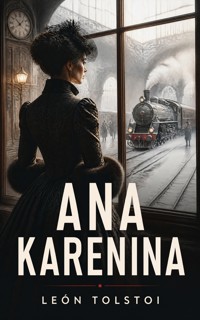 Ana Karenina - Léon Tolstoï - ebook