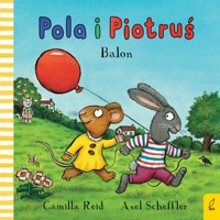 Pola i Piotruś Balon - Reid Camilla - książka