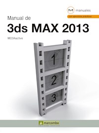 Manual de 3DS Max 2013 - MEDIAactive - ebook