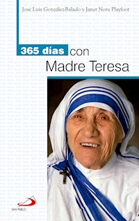 365 días con Madre Teresa - José Luis González-Balado - ebook