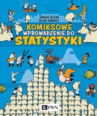Komiksowe wprowadzenie do statystyki - Klein Grady, Dabney Alan - książka