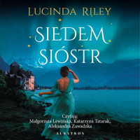 Siedem sióstr - Lucinda Riley - ebook + audiobook + książka
