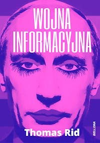 Wojna informacyjna - Rid Thomas - ebook + książka