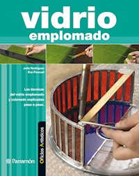 Oficios Artísticos. Vidrio emplomado - Julia Rodríguez - ebook