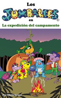 Los Jumbalees en La expedición del campamento - Evans Chris - ebook
