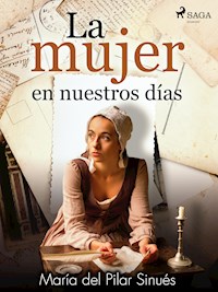 La mujer en nuestros días - María del Pilar Sinués - ebook