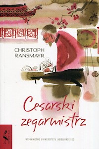 Cesarski zegarmistrz - Christoph Ransmayr - książka