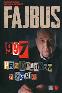 Fajbus 997 przypadków z życia - Omilianowicz Magda, Fajbusiewicz Michał - książka