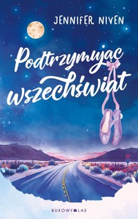 Podtrzymując wszechświat - Jennifer Niven - ebook + książka