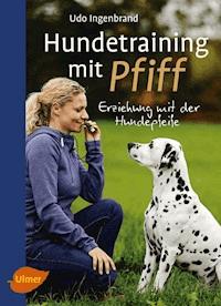 Hundetraining mit Pfiff - Udo Ingenbrand - ebook