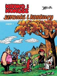 Kajko i Kokosz Szranki i konkury Część 1 -  - książka