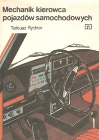 Mechanik pojazdów samochodowych - Tadeusz Rychter - ebook