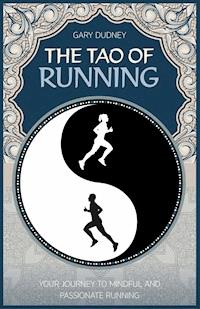 The Tao of Running - Dudney Gary - ebook