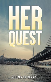 Her Quest - Soumaya Manzli - ebook