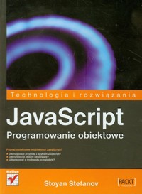JavaScript Programowanie obiektowe - Stefanov Stoyan - książka