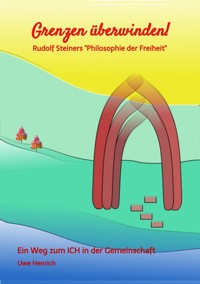 Grenzen überwinden! - Uwe Henrich - ebook